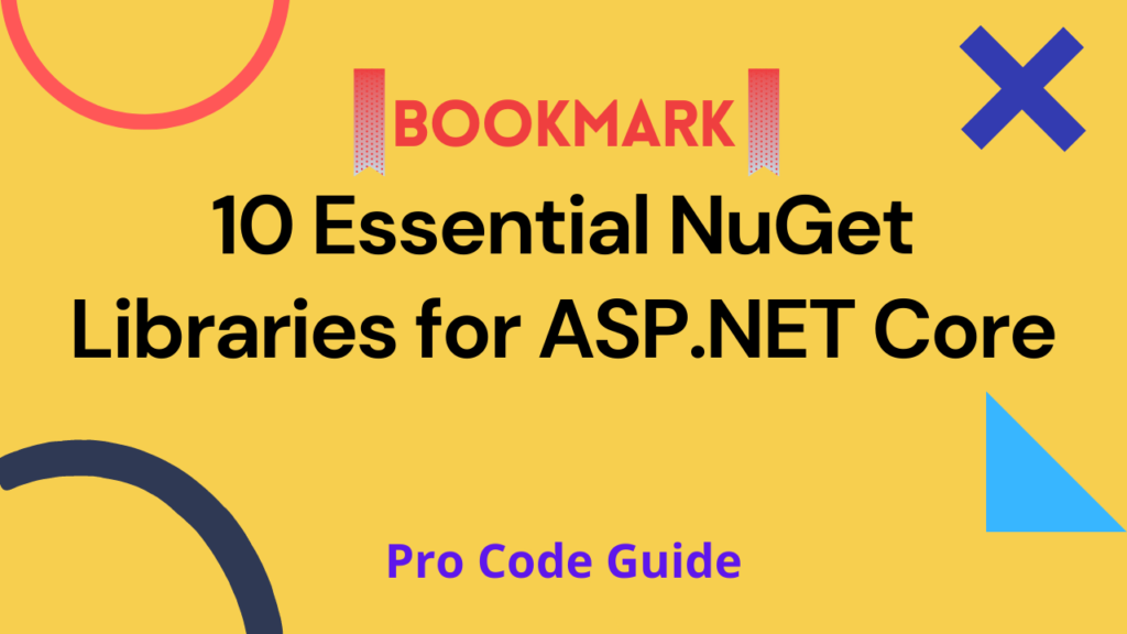 Bookmark 10 essential nuget libraries for ASP.NET Core