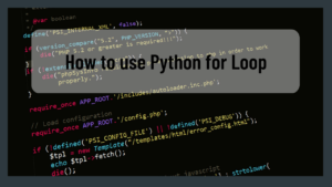 Python For Loop – The Easy Way